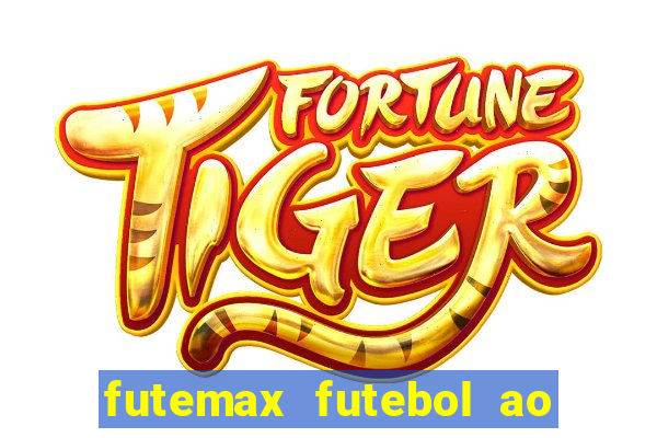 futemax futebol ao vivo sem anuncio